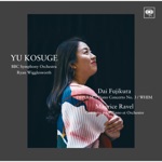 Yu Kosuge, Ryan Wigglesworth & BBC Symphony Orchestra - Piano Concerto No. 3 "IMPULSE"