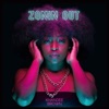 Zonin Out - Single