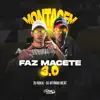 Stream & download Montagem Faz Macete 3.0 (feat. DJ Roca)