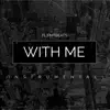 intrumental with me (Radio Edit) - Single album lyrics, reviews, download