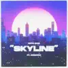 Skyline (feat. Joemarkk) - Single album lyrics, reviews, download