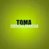 Stream & download Toma Esfrega Esfrega (feat. Mc Kátia) - Single