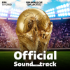 FIFA World Cup Qatar 2022™ (Official Soundtrack) - Various Artists