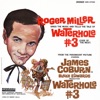 Roger Miller - Finale: Waterhole #3