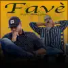 Favè (feat. Peterson Jean Jacques) - Single album lyrics, reviews, download