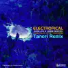 Electropical: Amazonas Secret Kingdom (Tanori Remix) - Single album lyrics, reviews, download