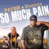 So Much Pain - Single album lyrics, reviews, download