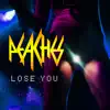 Stream & download Lose You - EP