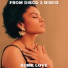 Some Love - Single