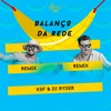 Balanço da Rede (Funk Remix) - Single