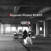 Dangerous Original (feat. D.O) [Remix] artwork