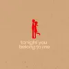 Tonight You Belong to Me - Single album lyrics, reviews, download