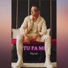 Tu pa mi - Single