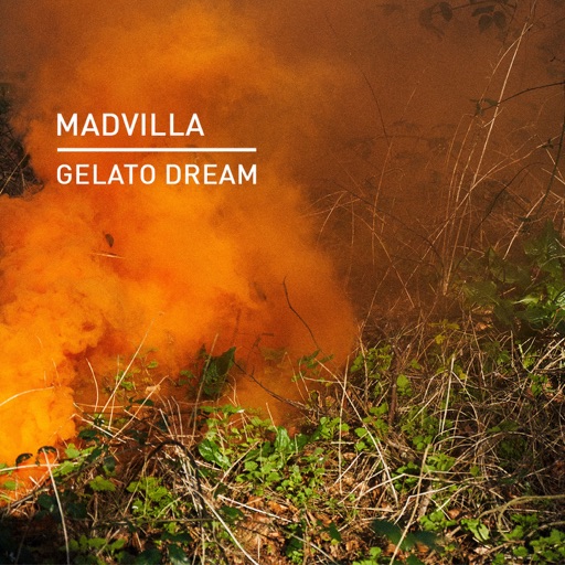 Gelato Dream - Single by MADVILLA