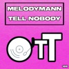 Tell Nobody - Single