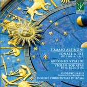 Tomaso Albinoni: Sonate a Tre Op. 1 Nos. 4, 5, 6 & 7 - Antonio Vivaldi: Violin Sonatas RV 12, RV 26 & RV 17a artwork