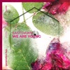 We Are Young - Single, 2022