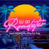 Roadster (feat. KOWICHI & Shurkn Pap) - Single album lyrics, reviews, download