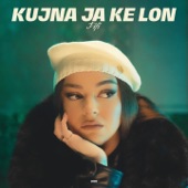 Kujna ja ke lon artwork