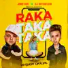 Stream & download Raka Taka Taka Version Oficial - Single