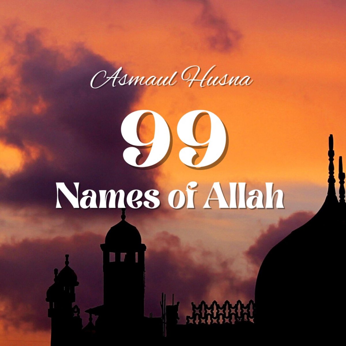 ‎Asmaul Husna (99 Names of Allah) - Single by Ustaz Fadhil Rahman on ...