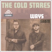 The Cold Stares - Going Down Easy
