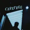 Carefree - Single album lyrics, reviews, download