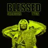 Blessed - Single album lyrics, reviews, download