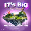 IT'S BIG (Deluxe) album lyrics, reviews, download