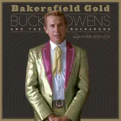 Bakersfield Gold: Top 10 Hits 1959–1974 by Buck Owens album reviews, ratings, credits