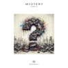 Mystery - Single