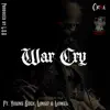 War Cry (feat. Lomel & Dna Beatz & Young Buck & Lingo) - Single album lyrics, reviews, download