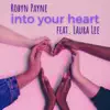 Stream & download Into Your Heart (feat. Laura Lee) - Single