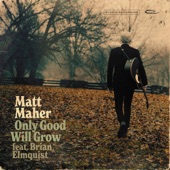 Only Good Will Grow (feat. Brian Elmquist) artwork
