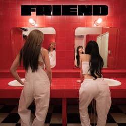 FRIEND (feat. 友達)