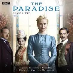 The Paradise Season Two (Original Television Soundtrack) by Maurizio Malagnini album reviews, ratings, credits