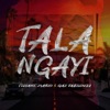 Tala Nga - Single