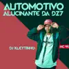 Stream & download Automotivo Alucinante da Dz7 (feat. DJ Kleytinho)