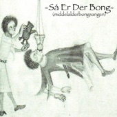 Så Er Der Bong (Middelalderbongsangen) artwork