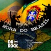 Hora do Brasil (feat. Visionarios) - Single