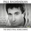 The King's Final Homecoming, Disc 1 album lyrics, reviews, download