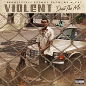 Violent (feat. Drew the MC) artwork