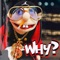 Why - Jeffy lyrics