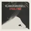 I Feel Fine - Single album lyrics, reviews, download