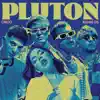 Plutón - Single album lyrics, reviews, download