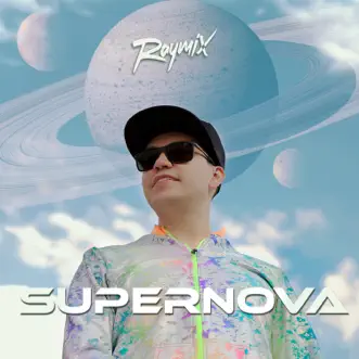 Supernova - Single by Raymix album reviews, ratings, credits