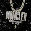 Moncler (feat. Raul Aguilar) - Single album lyrics, reviews, download