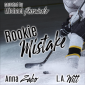 Rookie Mistake: On the Board, Book 1 (Unabridged) - Anna Zabo & L.A. Witt