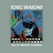 Toxic Reasons - Break the Bank