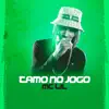 Stream & download Tamo no Jogo - Single